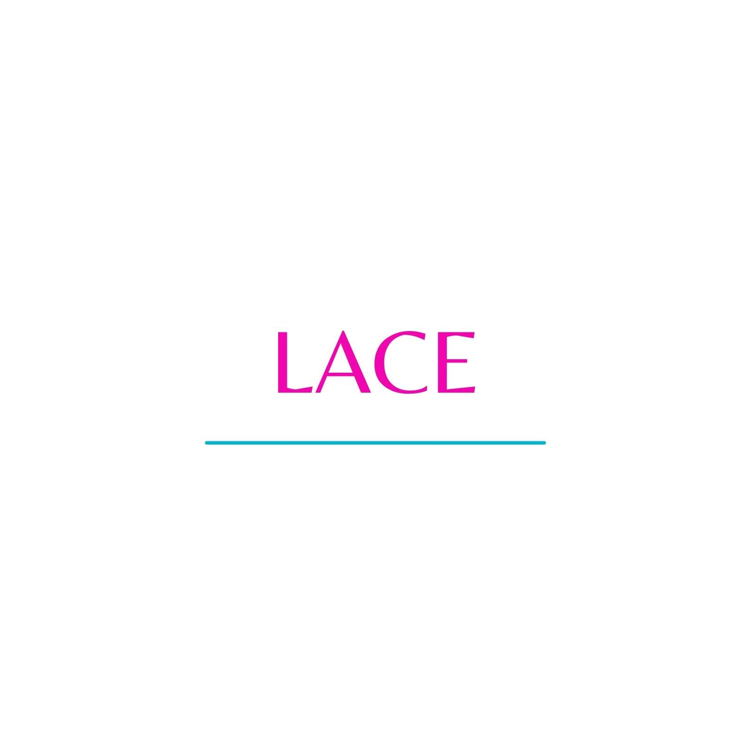 Lace