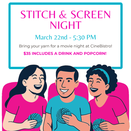 Stitch and Screen - Round FOUR of Movie Night at CineBistro!